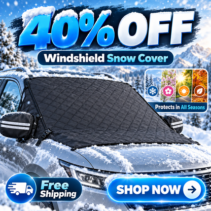 🔥 40% OFF — 💞54K+ SOLD!🔥All-Season Windshield Snow Cover with Mirror Protection❄️